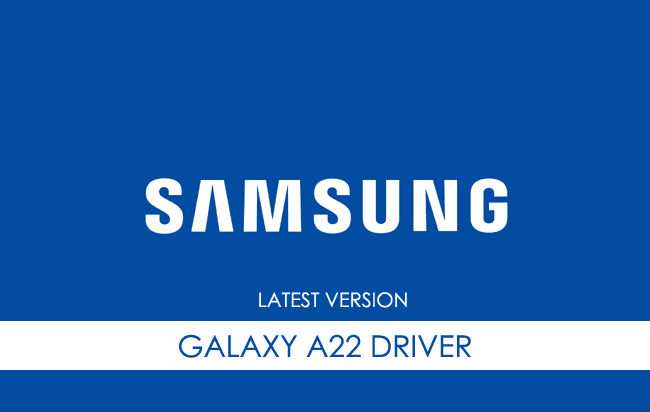 Samsung Galaxy A22 USB Driver