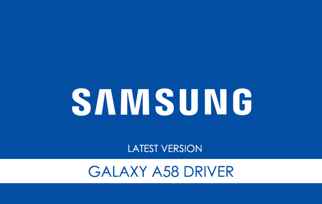 Samsung Galaxy A58 USB Driver