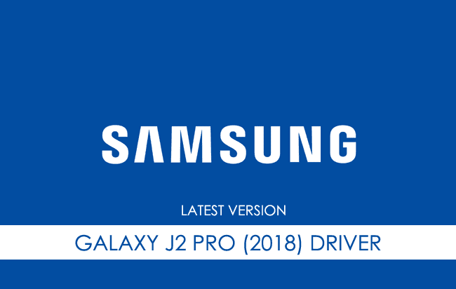 Samsung Galaxy J2 Pro (2018) USB Driver