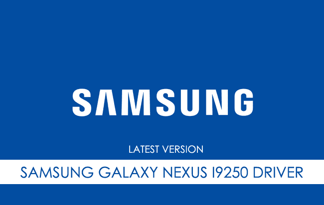 Samsung Galaxy Nexus I9250 USB Driver