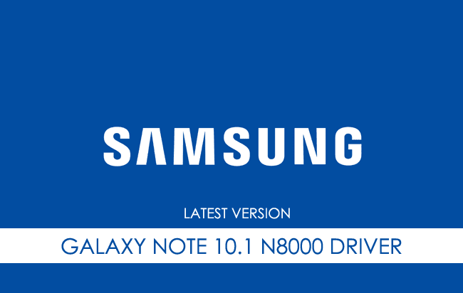 Samsung Galaxy Note 10.1 N8000 USB Driver