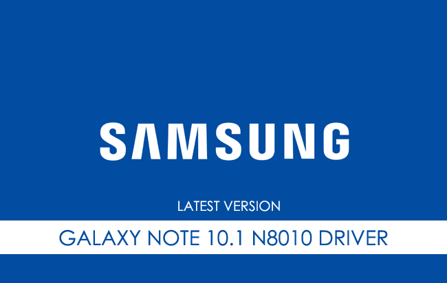 Samsung Galaxy Note 10.1 N8010 USB Driver