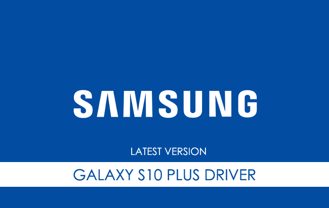 Samsung Galaxy S10 Plus USB Driver