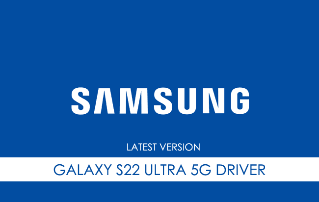 Samsung Galaxy S22 Ultra 5G USB Driver