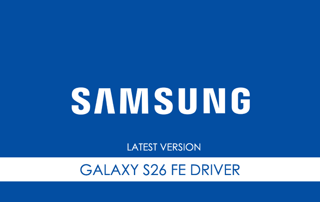 Samsung Galaxy S26 FE USB Driver