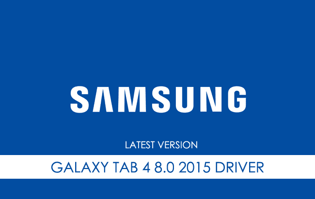 Samsung Galaxy Tab 4 8.0 (2015) USB Driver