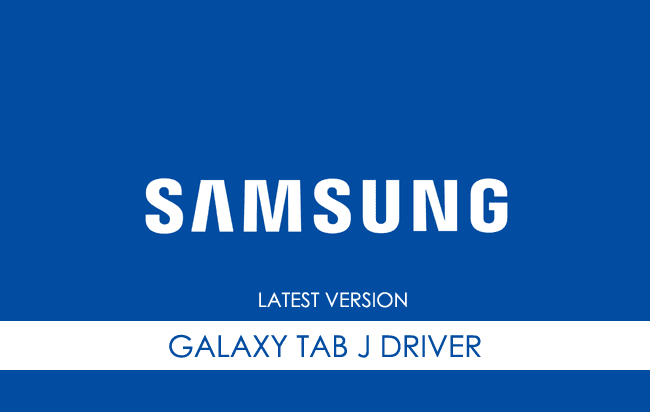 Samsung Galaxy Tab J USB Driver