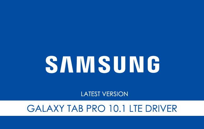 Samsung Galaxy Tab Pro 10.1 LTE USB Driver