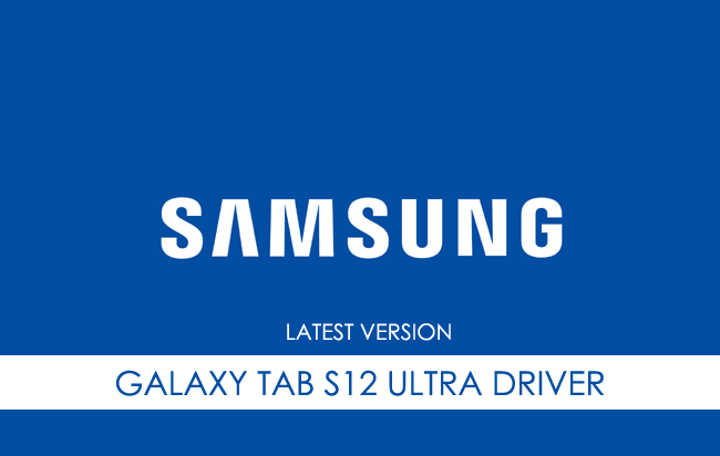 Samsung Galaxy Tab S12 Ultra USB Driver