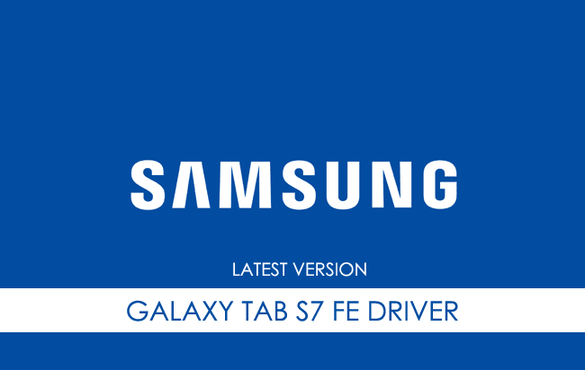 Samsung Galaxy Tab S7 FE USB Driver