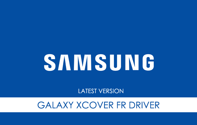 Samsung Galaxy XCover FR USB Driver